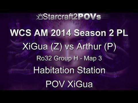 SC2 HotS - WCS AM 2014 S2 PL - XiGua vs Arthur - Ro32 Group H - Map 3 - Habitation Station - XiGua
