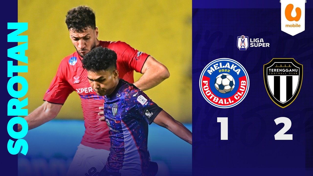 Melaka vs Terengganu Highlights