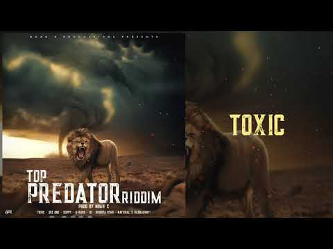 Toxic - One Link (Top Predator Riddim) Dancehall 2020
