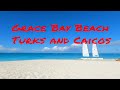 World's Best Beach at Grace Bay in Providenciales Turks and Caicos