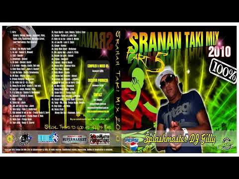 SPLASHMASTER DJ GILLY - SRANAN TAKI MIX DEEL 5