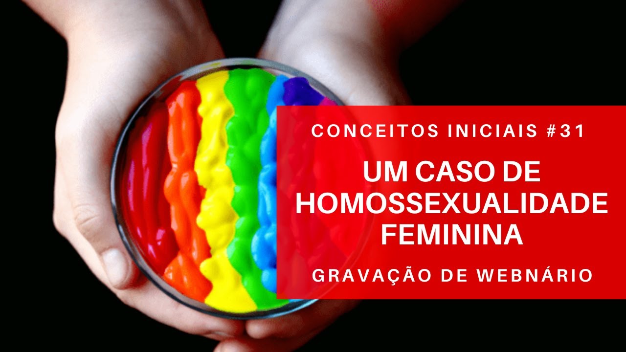 Um Caso de Homossexualidade Feminina - Conceitos Iniciais #31
