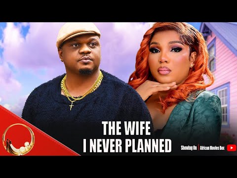 THE WIFE I NEVER PLANNED - KEN ERICS EMOTIONAL FAMILY MOVIE- Nigerian Movies 2025 Latest Full Movies