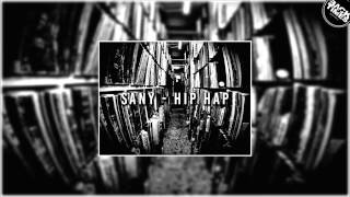 Sany - Hip Hap (Prod. by Koža)