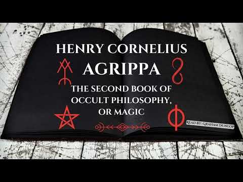 The Second Book Of Occult Philosophy, Or Magick by Henry Cornelius Agrippa