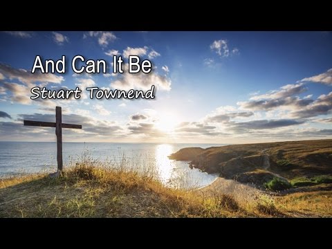 download lagu mp3 mp4 And Can It Be Lyrics, download lagu And Can It Be Lyrics gratis, unduh video klip And Can It Be Lyrics