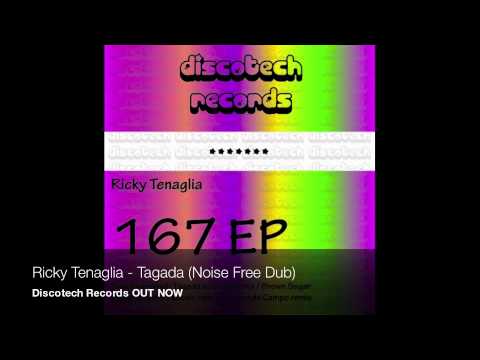 Ricky Tenaglia - 167 EP (Tagada, Brown Sugar) OUT NOW