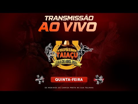 TAIAÇU-SP 2025 | QUINTA-FEIRA (AO VIVO)
