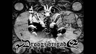 Droogz Brigade -  Les Enfants de Baphomet (prod Al'Tarba)