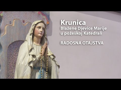 Krunica Blažene Djevice Marije - Radosna otajstva