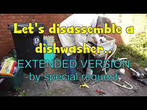 Let's disassemble a dishwasher EXTENDED