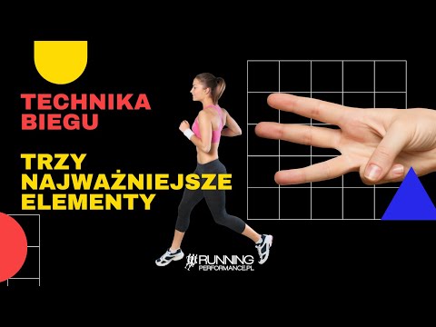 Technika biegu - 3 najważniejsze elementy