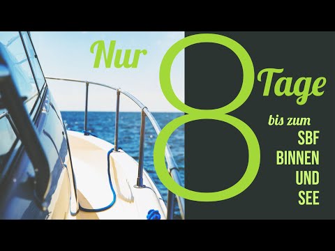 Sportbootführerschein SBF Binnen und See in nur 8 Tagen: So habe ich es zum Top-Preis geschafft!