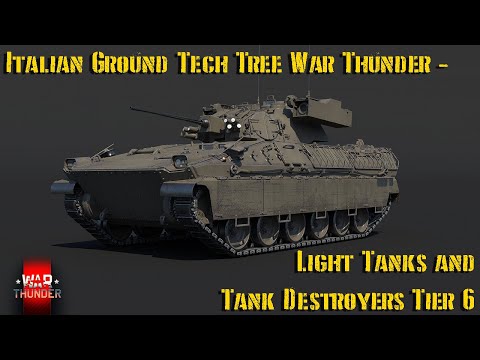 Italian Ground Tech Tree War Thunder - Light Tanks and Tank Destroyers Tier 6