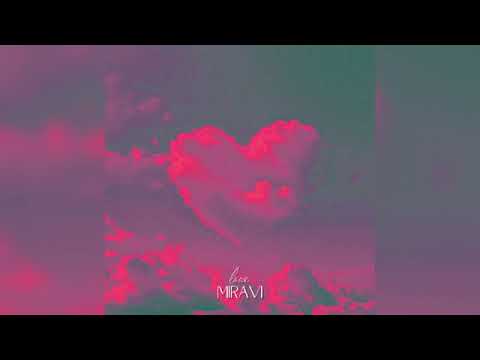 MIRAVI - Love (music)