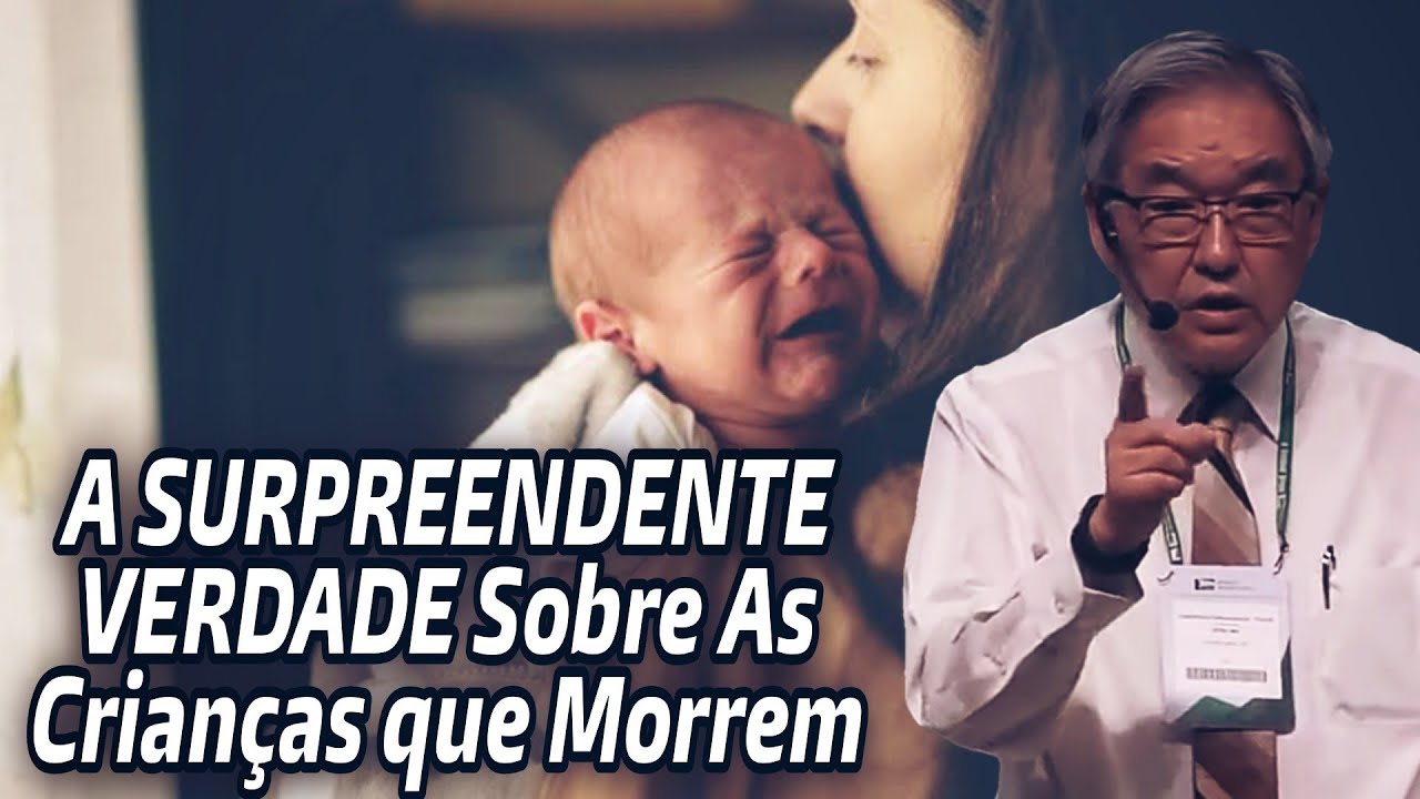 As Crianças que morrem sem conhecer o Evangelho Vão Para o Inferno? Ezra Ma