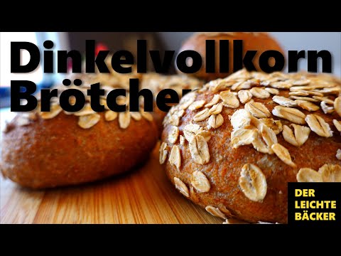 Dinkel Vollkornbrötchen aber in saftig | Dinkelsemmeln selbst gemacht