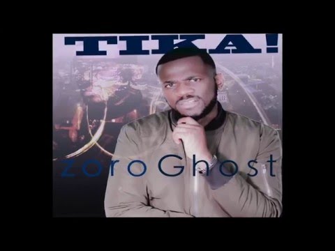 Zoro Ghost - Tika (Official video)
