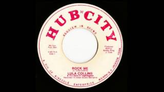 Lula Collins & The Stars Of Nightingales: Rock Me / Hub City 1973