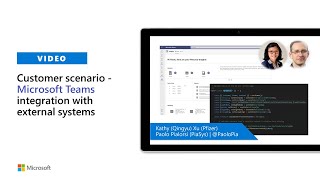Customer scenario - Microsoft Teams integration with external systems