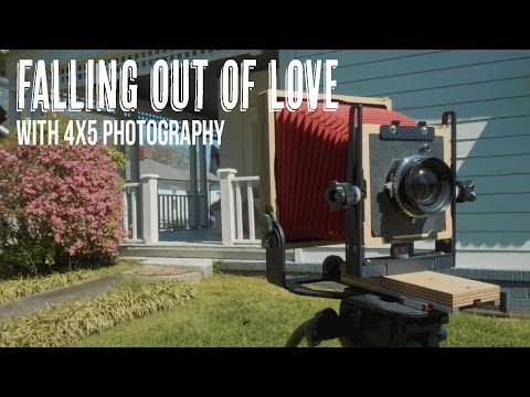 Falling out of Love with 4x5 Photography and a Word of Warning to New Film Photographers