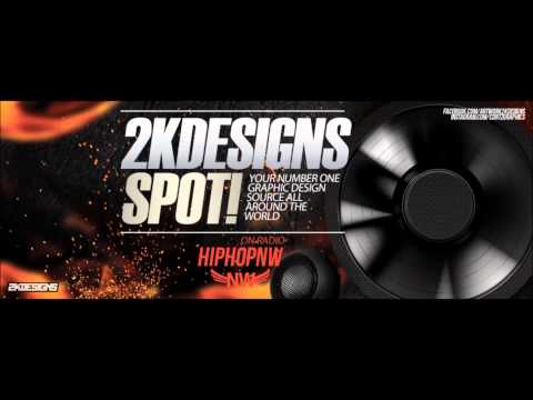 2KDESIGNS ON RADIO HIPHOPNW
