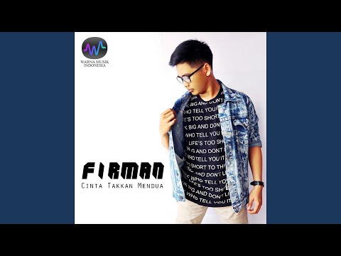 Download Firman - Cinta Takkan Mendua MP3