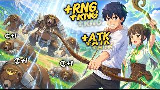 He Became An ARCHER With A BROKEN Skill That Steals Stats From Dead Monsters!