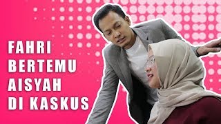 Download lagu Gimana ya ekspresi Fahri saat menemukan Aisyah di Kantor KASKUS? mp3