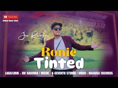 Ronie Tinted - Joe Ranjuna (Official Music Video)