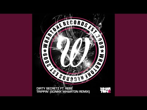 Trippin' (Sonny Wharton Remix)