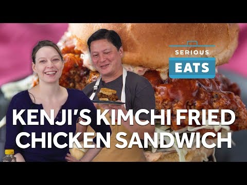 Kenji's Kimchi-Brined Fried Chicken Sandwich | Serious Eats Video