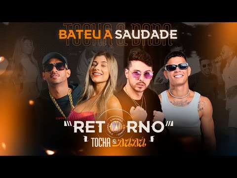 Bateu a saudade - Tocha e Dadá Boladão O RETORNO (part. Julyana Souza, Cego Abusado)