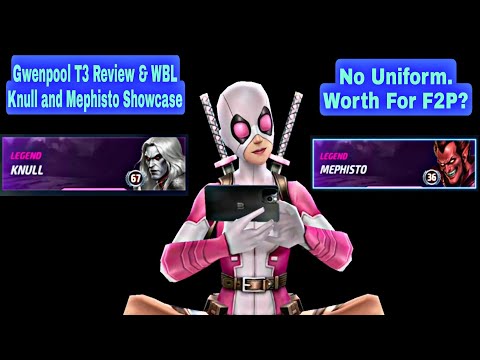 Gwenpool T3 Review & WBL Knull And Mephisto Showcase Without Uniform - Marvel Future Fight