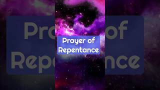 Repentance Prayer - A Prayer For Forgiveness Of Sins - Guide Us With Your Holy Word #repentance