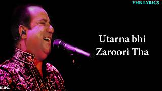 Download lagu Zaroori Tha (Lyrics)Song | Rahat Fateh Ali Khan | Sad Song | Yhb Lyrics mp3