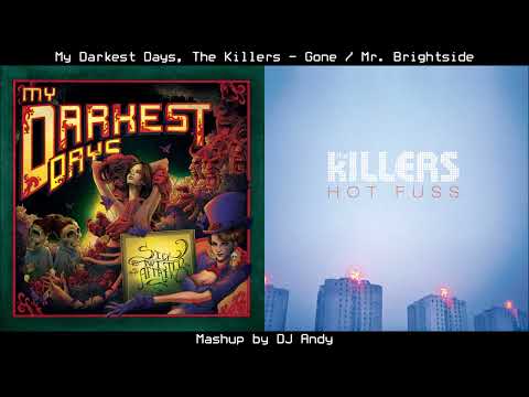 My Darkest Days, The Killers - Gone / Mr. Brightside (Mashup by DJ Andy)