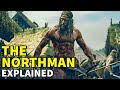 THE NORTHMAN (2022) Explained