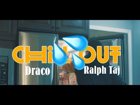 Ralph Taj Aka YoungTaj Feat. Draco - Chill Out [Music Video]