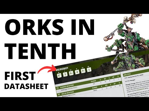 First Orks Rules for 10th Edition Review - New Datasheet Analysed for Weirdboy!