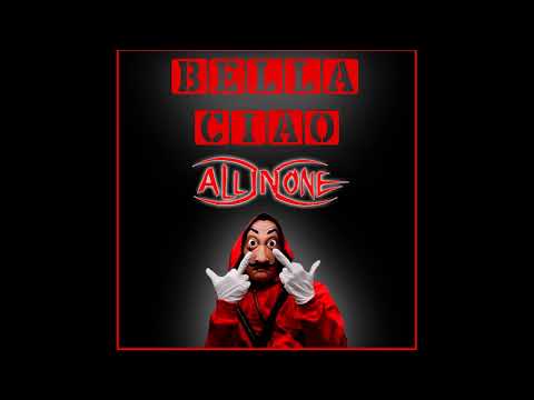 All In One - Bella Ciao