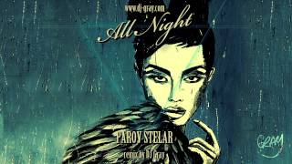 Parov Stelar - All Night (DJ Gray Remix)