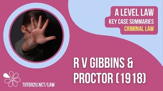 R v Gibbins & Proctor (1918) | A-Level Law | Key Case Summaries | Criminal Law