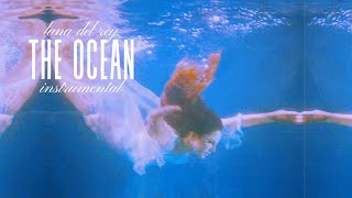 the ocean - lana del rey [kill kill demo] - instrumental + d/l link