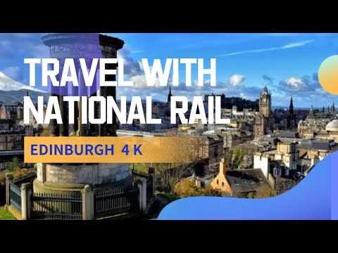 best of Edinburgh travel by train