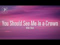Billie Eilish - You Should See Me In a Crown (Lyrics)