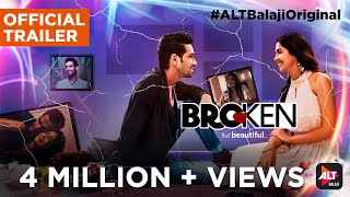 Broken But Beautiful | Official Trailer | Vikrant Massey & Harleen Sethi | #ALTBalajiOriginal
