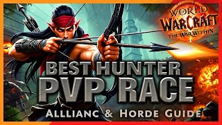 ULTIMATE Hunter PvP Race Guide (Alliance & Horde) | BEST RACES REVEALED! | WoW The War Within