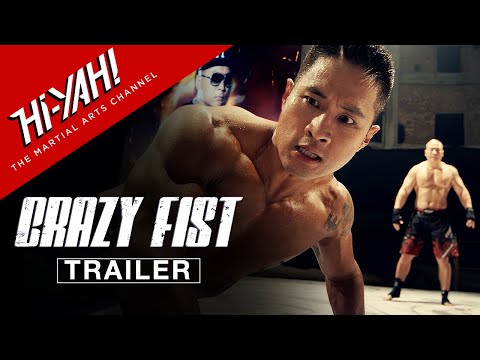 CRAZY FIST (2021) Official US Trailer | Hi-YAH! Original | Kai Greene | Steve Yoo | Guo Qing