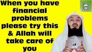 When u have financial problems please try this & Allah will take care of u | Mufti Menk
